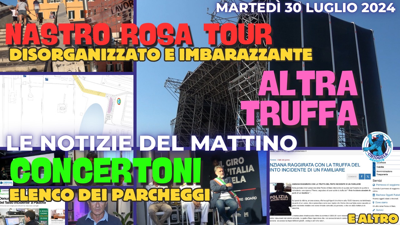 COSA C'E' DI NUOVO, Le notizie di oggi, martedi 30 luglio 2024