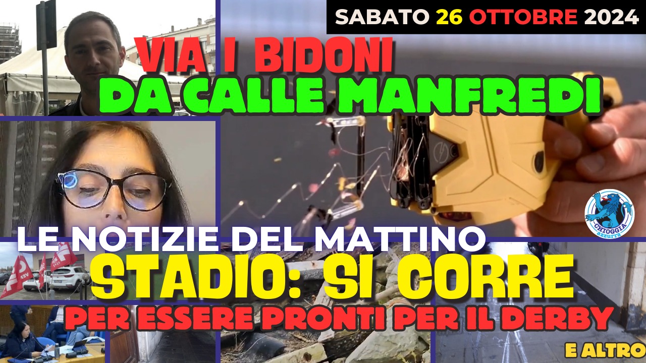 COSA C'E' DI NUOVO. Le notizie di oggi, sabato 26 ottobre 2024