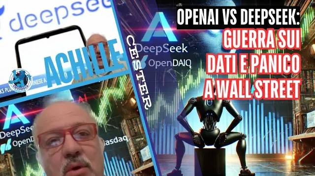 OPENAI VS DEEPSEEK: GUERRA SUI DATI E PANICO A WALL STREET